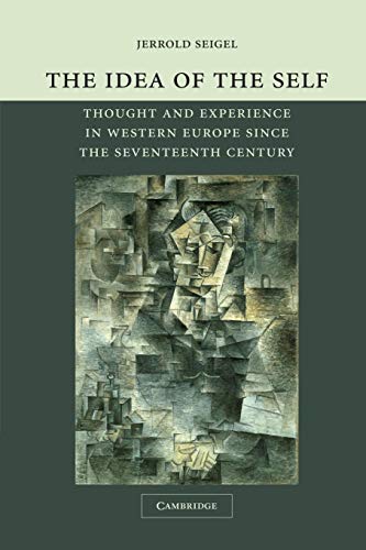 9780521605540: The Idea of the Self: Thought and Experience in Western Europe Since the Seventeenth Century