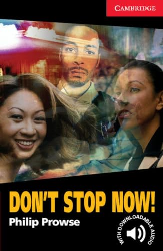 Beispielbild fr Don't Stop Now! Level 1 (Cambridge English Readers) zum Verkauf von SecondSale