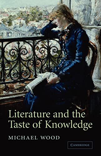 Imagen de archivo de Literature and the Taste of Knowledge a la venta por Chiron Media