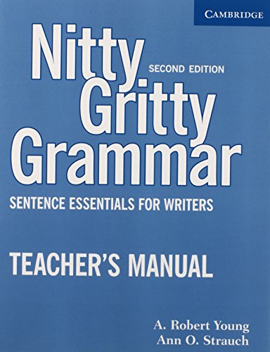 Imagen de archivo de Nitty Gritty Grammar Teacher's Manual : Sentence Essentials for Writers a la venta por Better World Books