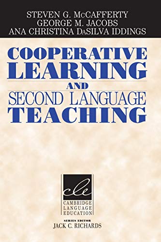 Beispielbild fr Cooperative Learning and Second Language Teaching McCafferty, Steven; Jacobs, George and Llinares, Ana zum Verkauf von Aragon Books Canada