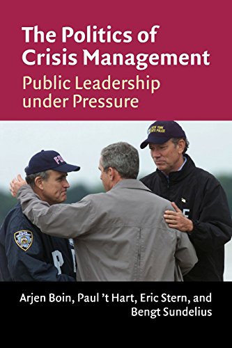 9780521607339: The Politics of Crisis Management: Public Leadership Under Pressure