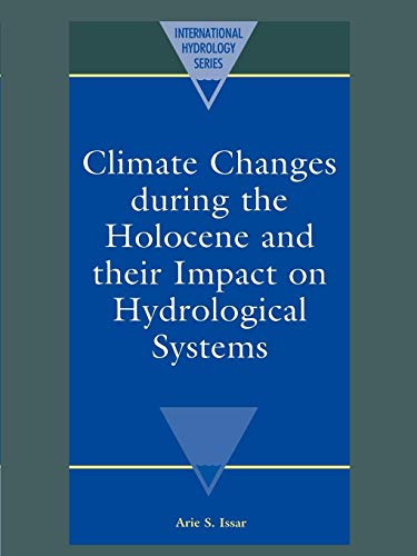 Stock image for Climate Changes during the Holocene and their Impact on Hydrological Systems (International Hydrology Series) for sale by Lucky's Textbooks