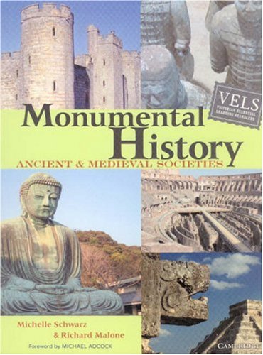 Stock image for Monumental History: Ancient and Medieval Societies (Victorian Essential Learning Standards) for sale by dsmbooks