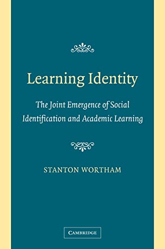 9780521608336: Learning Identity Paperback: The Joint Emergence of Social Identification and Academic Learning