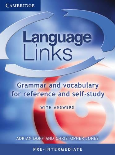 Beispielbild fr Language Links Pre-intermediate with Answers: Grammar and Vocabulary for Reference and Self-Study zum Verkauf von AwesomeBooks