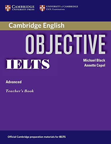 Stock image for Objective IELTS Advanced Teacher's Book for sale by AwesomeBooks