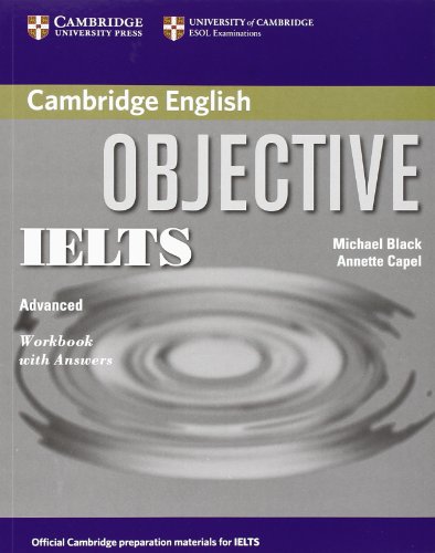 Imagen de archivo de Objective IELTS Advanced Workbook with Answers a la venta por Greener Books