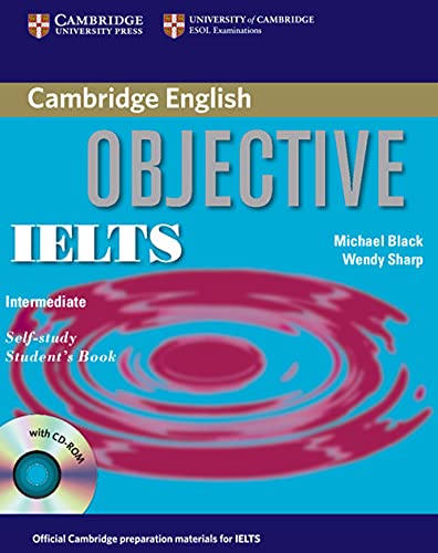 Stock image for Objective IELTS Intermediate Self Study Students Book with CD-ROM for sale by Zoom Books Company