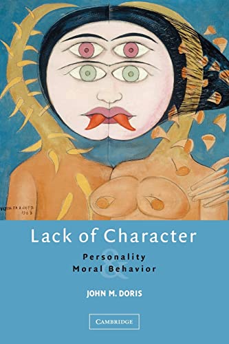 9780521608909: Lack of Character: Personality and Moral Behavior