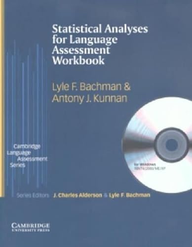 Stock image for Statistical Analyses for Language Assessment Workbook and CD ROM (Cambridge Language Assessment) for sale by Irish Booksellers