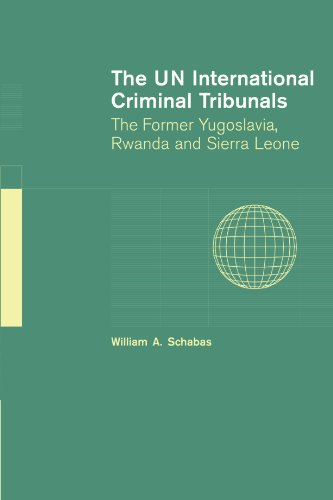 Stock image for The UN International Criminal Tribunals: The Former Yugoslavia, Rwanda and Sierra Leone for sale by Irish Booksellers