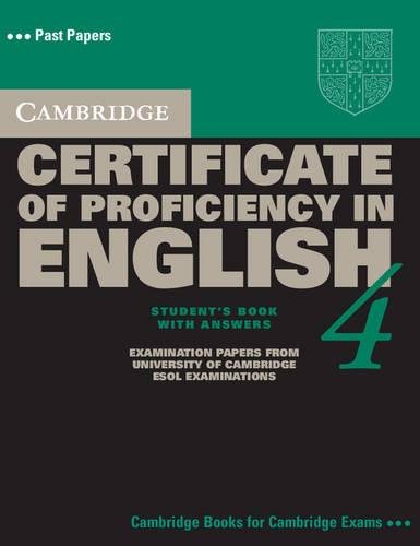 Imagen de archivo de Cambridge Certificate of Proficiency in English 4 Student's Book with Answers (CPE Practice Tests) a la venta por AwesomeBooks