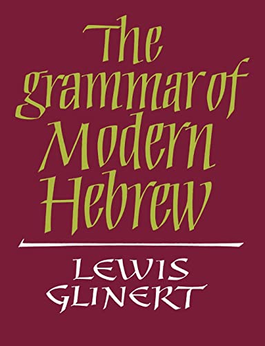 Stock image for The Grammar of Modern Hebrew for sale by Ria Christie Collections