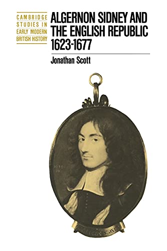 9780521611954: Algernon Sidney And The English Republic, 1623-1677 (Cambridge Studies in Early Modern British History)