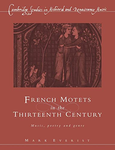9780521612043: French Motets in the 13C: Music, Poetry and Genre
