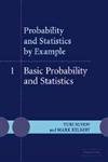 9780521612333: Probability and Statistics by Example: Volume 1, Basic Probability and Statistics Paperback