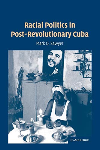 

Racial Politics in Post-Revolutionary Cuba