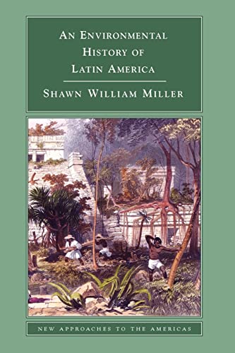 Stock image for An Environmental History of Latin America (New Approaches to the Americas) for sale by BooksRun