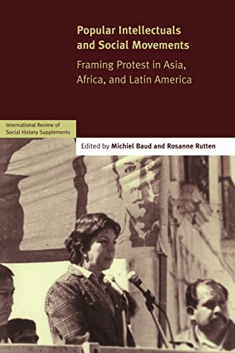 Beispielbild fr Popular Intellectuals and Social Movements: Framing Protest in Asia, Africa, and Latin America zum Verkauf von ThriftBooks-Dallas