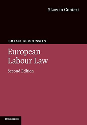 9780521613507: European Labour Law (Law in Context)