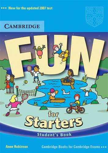 Fun for Starters Student's Book (9780521613583) by Robinson, Anne