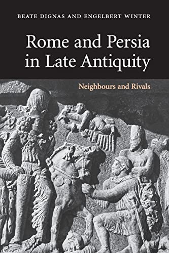 Imagen de archivo de Rome and Persia in Late Antiquity a la venta por ThriftBooks-Dallas