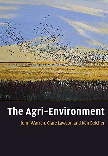 The Agri-Environment (9780521614887) by Warren, John