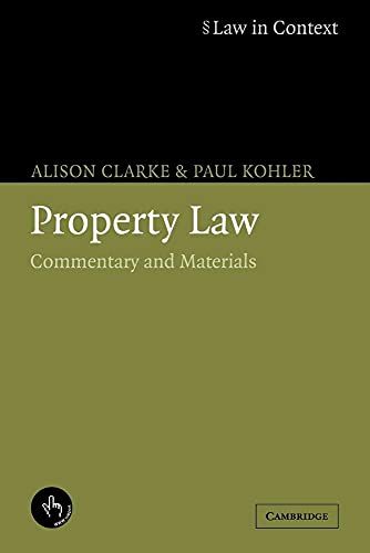 Imagen de archivo de Property Law: Commentary and Materials (Law in Context) a la venta por AwesomeBooks