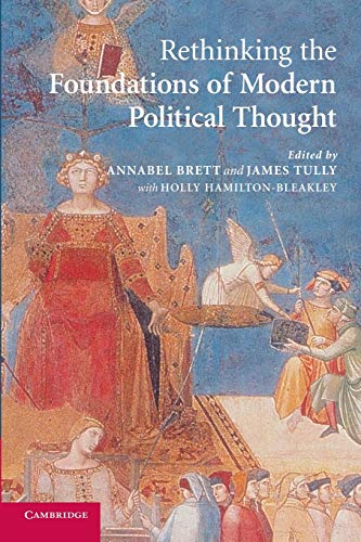 Beispielbild fr Rethinking The Foundations of Modern Political Thought zum Verkauf von HPB-Red