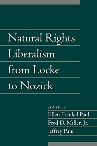 Beispielbild fr Natural Rights Liberalism from Locke to Nozick: Volume 22, Part 1 (Social Philosophy and Policy) zum Verkauf von Phatpocket Limited