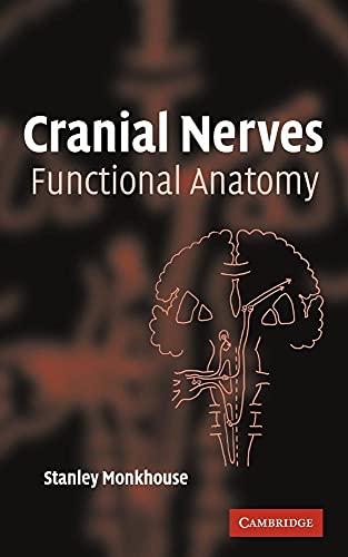 Beispielbild fr Cranial Nerves: Functional Anatomy zum Verkauf von Goodwill Industries