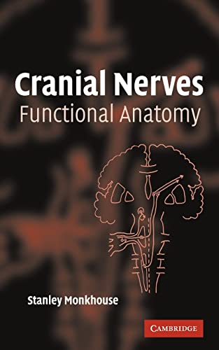 Stock image for Cranial Nerves: Functional Anatomy for sale by Goodwill Industries