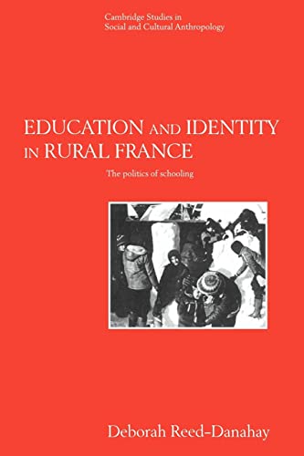 Education and Identity in Rural France: The Politics of Schooling
