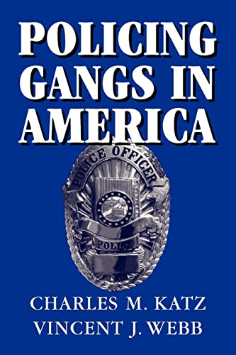 Stock image for Policing Gangs in America for sale by Better World Books