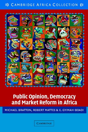 Beispielbild fr Public Opinion, Democracy and Market Reform in Africa African Edition (Cambridge Studies in Comparative Politics) zum Verkauf von Chapter 1