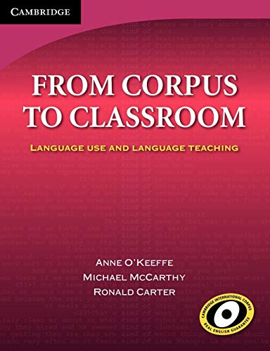 9780521616867: From Corpus to Classroom