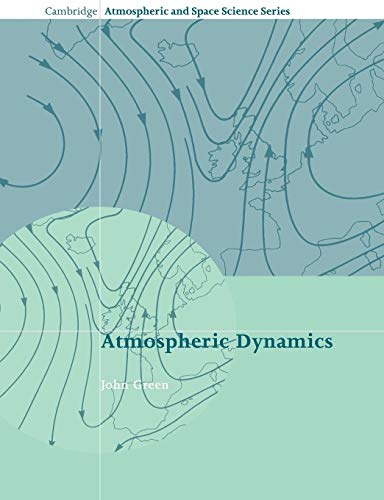 9780521616966: Atmospheric Dynamics Paperback (Cambridge Atmospheric and Space Science Series)