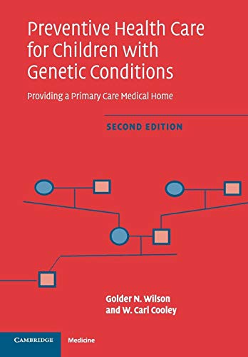 Imagen de archivo de Preventive Management for Children with Genetic Conditions : Providing a Medical Home a la venta por Better World Books Ltd