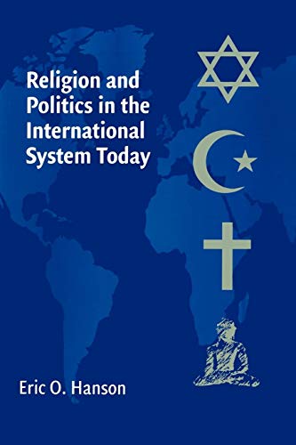 Imagen de archivo de Religion and Politics in the International System Today a la venta por Better World Books