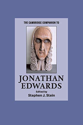 9780521618052: The Cambridge Companion to Jonathan Edwards (Cambridge Companions to Religion)