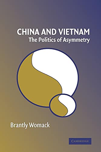 Beispielbild fr China and Vietnam : The Politics of Asymmetry zum Verkauf von Better World Books: West