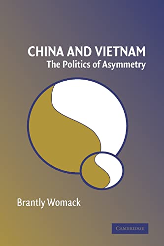 Stock image for China and Vietnam : The Politics of Asymmetry for sale by Better World Books: West