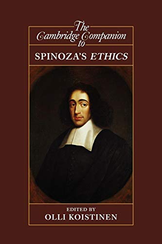 The Cambridge Companion to Spinoza's Ethics (Cambridge Companions to Philosophy)