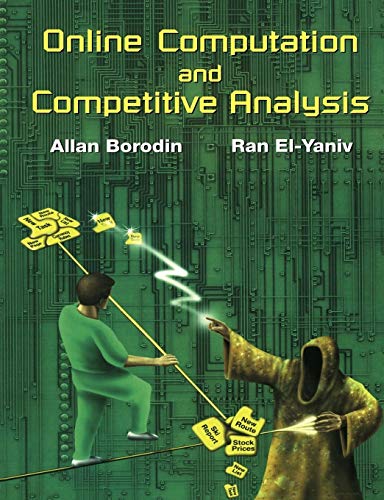 Online Computation and Competitive Analysis - Borodin, Allan; El-Yaniv, Ran