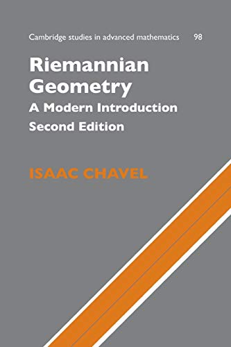 

Riemannian Geometry: A Modern Introduction (Cambridge Studies in Advanced Mathematics, Series Number 98)