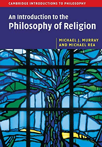 Imagen de archivo de An Introduction to the Philosophy of Religion (Cambridge Introductions to Philosophy) a la venta por HPB-Red