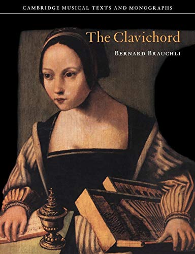 The Clavichord - Bernard Brauchli