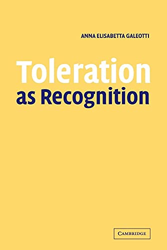 Toleration as Recognition - Galeotti, Anna Elisabetta