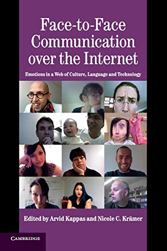 9780521619974: Face-to-Face Communication over the Internet Paperback: Emotions in a Web of Culture, Language, and Technology (Studies in Emotion and Social Interaction)